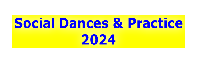 Social Dances & Practice
2024
