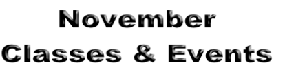 November
Classes & Events
